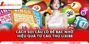 lo de bac nho lixi88